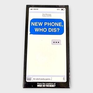 New Phone Who‎ Dis? Adult Card Game 17+ Funny Text Message Party Humor